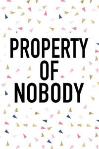 Property of Nobody