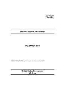 Training Circular Tc 4-15.51 Marine Crewman's Handbook December 2018