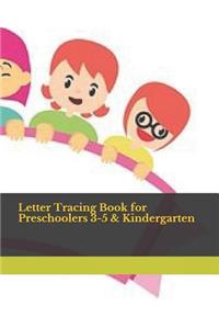 Letter Tracing Book for Preschoolers 3-5 & Kindergarten