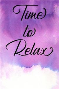 Inspirational Quote Journal - Time to Relax