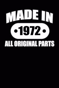 Made in 1972 All Original Parts