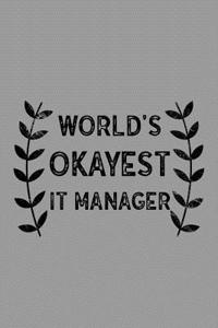 World's Okayest It Manager