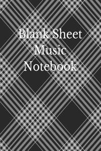 Blank Sheet Music Notebook: 12 Staff Manuscript Sheets Notation Paper for Composing for Musicians Teachers Students Songwriting Book Notebook Journal