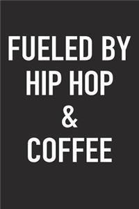 Fueled by Hip Hop and Coffee