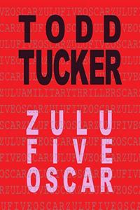 Zulu Five Oscar Lib/E