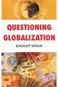 Questioning Globalization