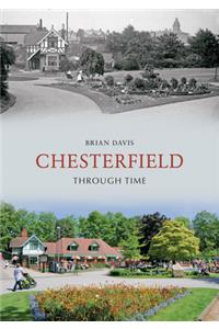 Chesterfield Through Time