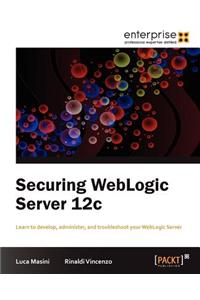 Securing Weblogic Server 12c
