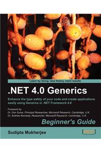 .Net Generics 4.0 Beginner's Guide