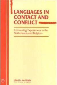 Languages in Contact and Conflict: Contrasting Experiences in the Netherlands and Belgium