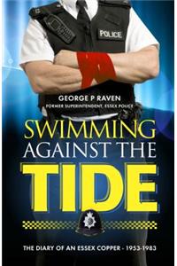 Swimming Against the Tide