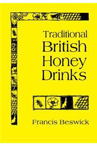 Traditional British Honey Drinks