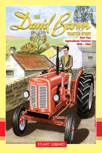 The David Brown Tractor Story: Part 2