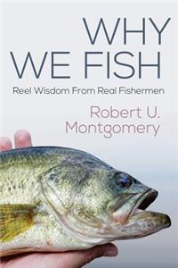 Why We Fish