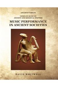 Music Performance in Ancient Societies
