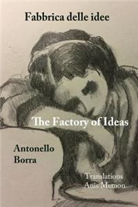 The Factory of Ideas/Fabbrica Delle Idee