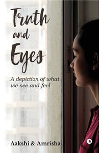 Truth and Eyes