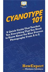 Cyanotype 101