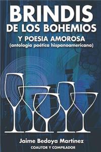 Brindis de los bohemios y poesía amorosa