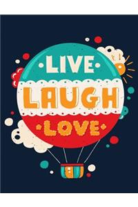 Live Laugh Love (Inspirational Journal, Diary, Notebook)