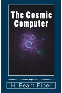 The Cosmic Computer