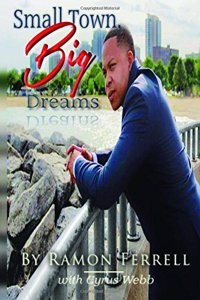 Small Town, Big Dreams