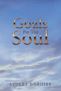 Goals for the Soul