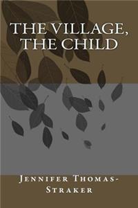 The Village, The Child