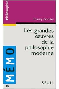 Grandes Oeuvres de La Philosophie Moderne(les)