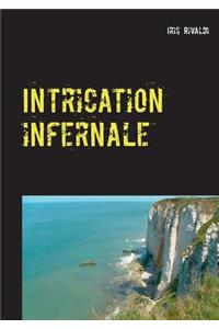 Intrication infernale