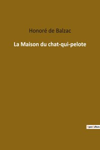 Maison du chat-qui-pelote