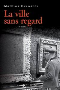 La ville sans regard