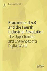 Procurement 4.0 and the Fourth Industrial Revolution