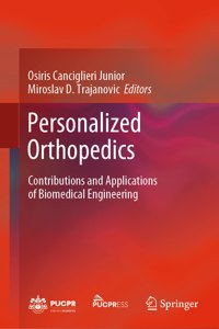 Personalized Orthopedics