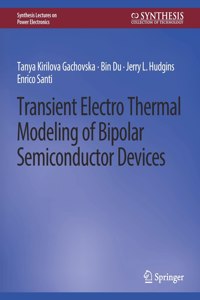 Transient Electro-Thermal Modeling on Power Semiconductor Devices