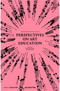 Perspectives on Art Education