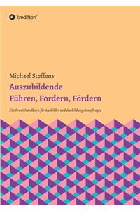 Auszubildende Führen, Fordern, Fördern