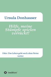 Hilfe, meine Stümpfe spielen verrückt!