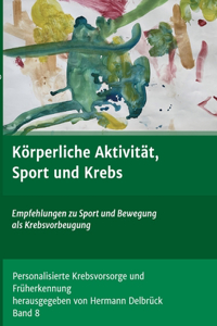 Körperliche Aktivität und Krebs