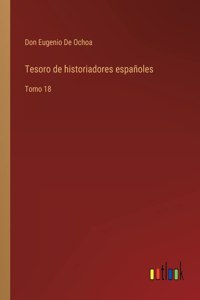 Tesoro de historiadores españoles