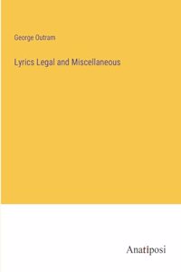 Lyrics Legal and Miscellaneous