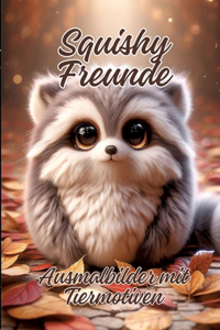 Squishy Freunde