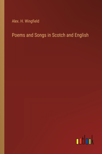 Poems and Songs in Scotch and English