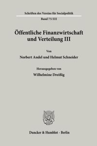 Offentliche Finanzwirtschaft Und Verteilung III