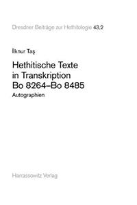 Hethitische Texte in Transkription Bo 8264-Bo 8485
