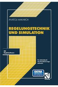 Regelungstechnik und Simulation