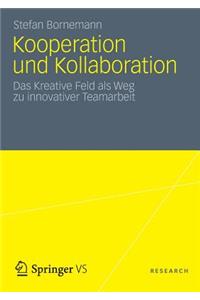 Kooperation Und Kollaboration