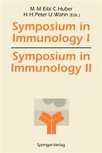 Symposium in Immunology I and II