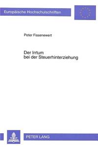 Der Irrtum Bei Der Steuerhinterziehung