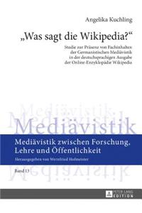 Was sagt die Wikipedia?